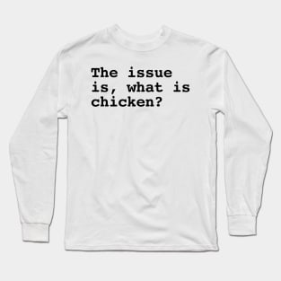 What is chicken Long Sleeve T-Shirt